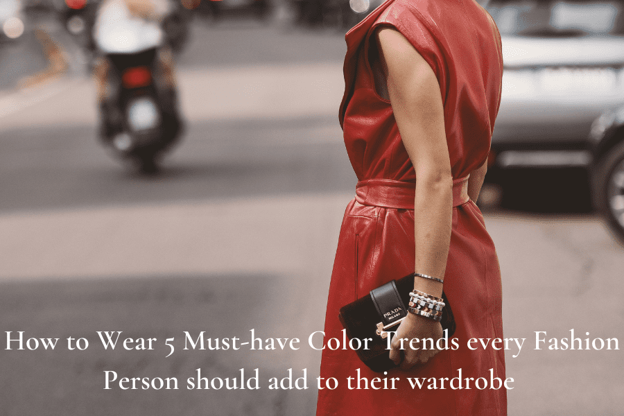 fashion color trends 2023